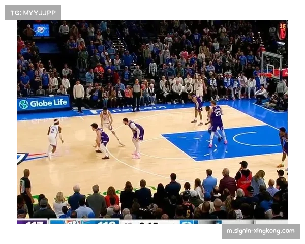 雷霆亚历山大46分加时险胜爵士 高位压迫与快速推进战术奏效